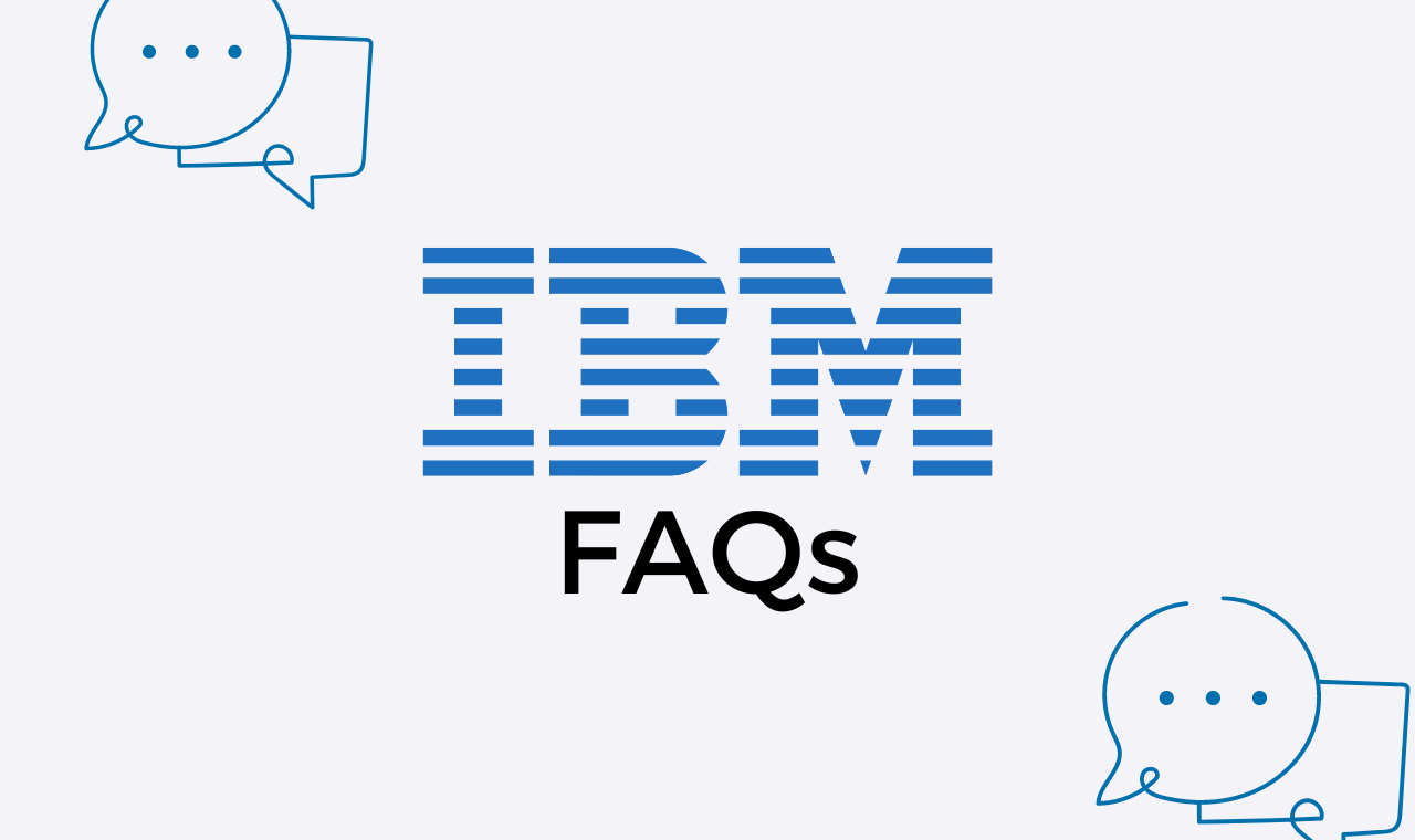 IBM FAQs